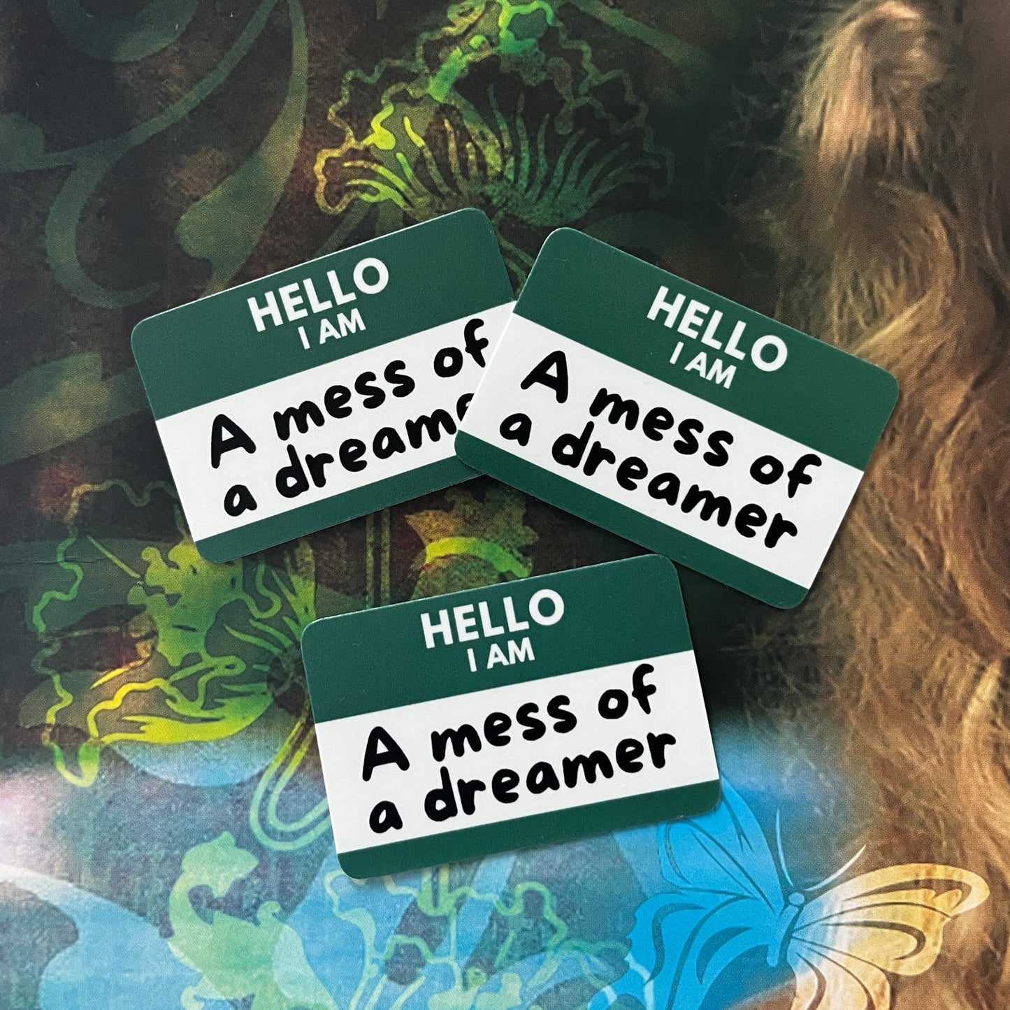 Mess Of A Dreamer Nametag Sticker