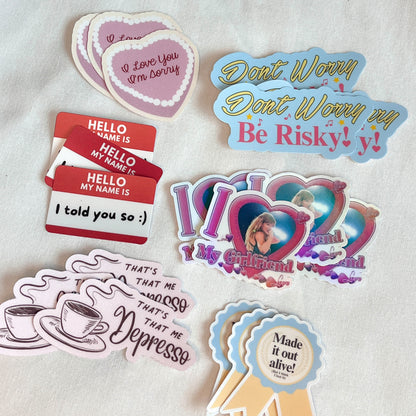 I Told You So Nametag Sticker