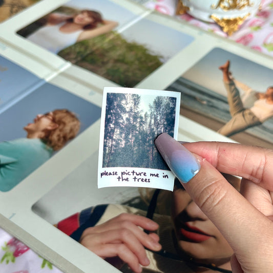 Please Picture Me In The Trees Polaroid Sticker