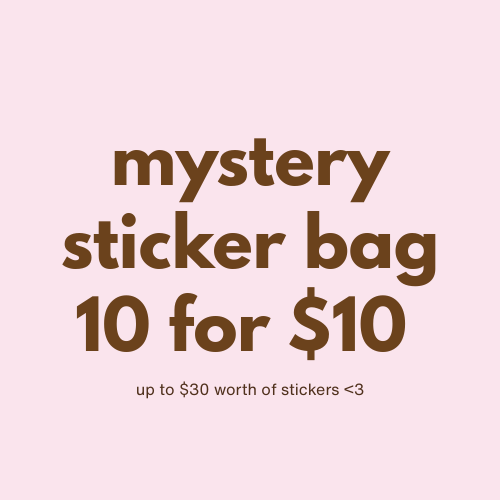 Mystery Sticker Bag (10 stickers for $10)